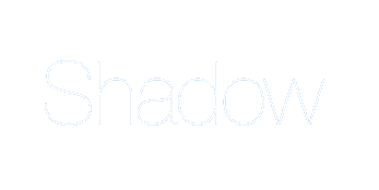 Shadow